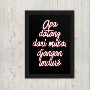 fotolijstje-met-inspirerende-quote-apa-datang-dari-muka-rood